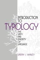 Introduction to Typology: The Unity and Diversity of Language