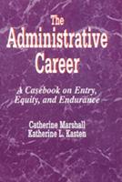 The Administrative Career