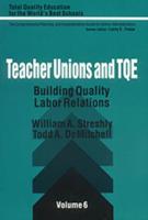 Teacher Unions and TQE