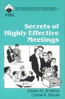 The Secrets of Highly Effective Meetings