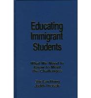 Educating Immigrant Students