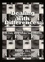Dealing with Differences: Taking Action on Class, Race, Gender and Disability