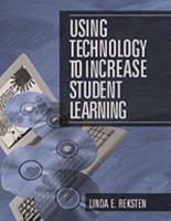 Using Technology to Increase Student Learning