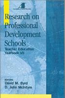 Research on Professional Development Schools: Teacher Education Yearbook VII