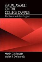 Sexual Assault on the College Campus: The Role of Male Peer Support