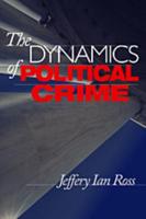The Dynamics of Political Crime