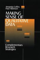 Making Sense of Qualitative Data: Complementary Research Strategies