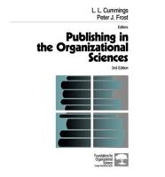 Publishing in the Organizational Sciences