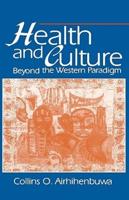 Health and Culture: Beyond the Western Paradigm