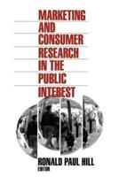 Marketing and Consumer Behavior Research in the Public Interest