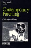 Contemporary Parenting: Challenges and Issues