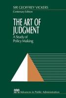 The Art of Judgment: A Study of Policy Making