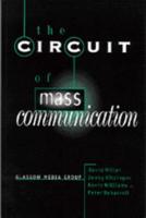 The Circuit of Mass Communication