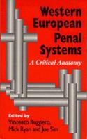 Western European Penal Systems: A Critical Anatomy