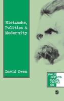 Nietzsche, Politics, and Modernity
