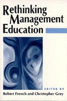 Rethinking Management Education