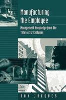 A Brief History of the Employee
