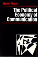 The Political Economy of Communication