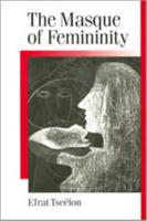 The Masque of Femininity