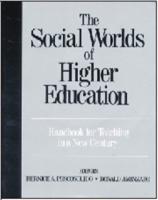 The Social Worlds of Higher Education