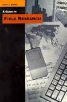 A Guide to Field Research