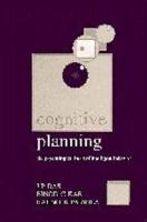 Cognitive Planning