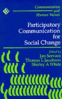Participatory Communication for Social Change