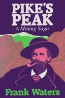 Pike's Peak: A Family Saga