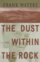 The Dust Within the Rock: A Novel
