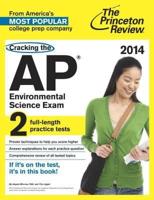 Cracking the AP Environmental Science Exam, 2014 Edition
