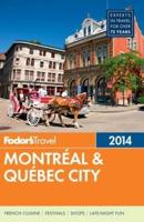 Fodor's 2014 Montréal & Québec City