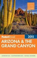 Fodor's Arizona & The Grand Canyon 2015