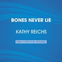 Bones Never Lie