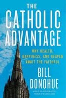 The Catholic Advantage