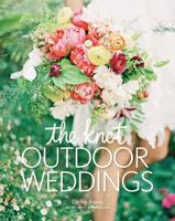 The Knot Book of Outdoor Weddings