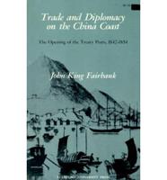 Trade and Diplomacy on the China Coast