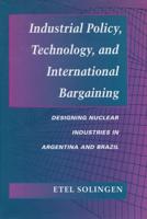 Industrial Policy, Technology, and International Bargaining