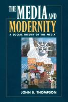 The Media and Modernity