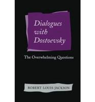 Dialogues With Dostoyevsky