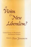 A Vision of a New Liberalism?