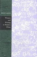 Women and Writing in Modern China