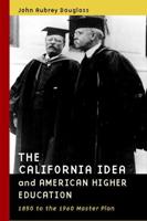 The California Idea and American Higher Education