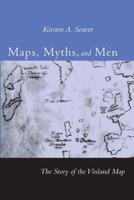 Maps, Myths, and Men