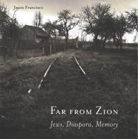 Far from Zion