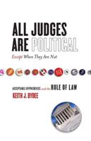 All Judges Are Political - Except When They Are Not