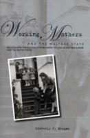Working Mothers and the Welfare State
