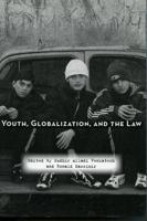 Youth, Globalization, and the Law