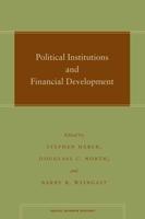 Political Institutions and Financial Development