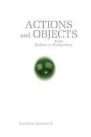 Actions and Objects from Hobbes to Richardson
