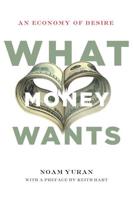 What Money Wants